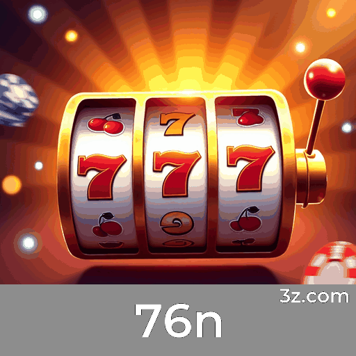 Cadastro na 76n para desfrutar dos melhores jogos